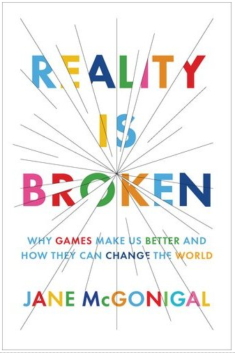 Reality is broken Reality is broken